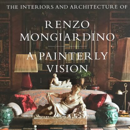 The Interiors of Renzo Mongiardino: A Painterly Vision